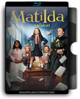 Matilda: O Musical Torrent