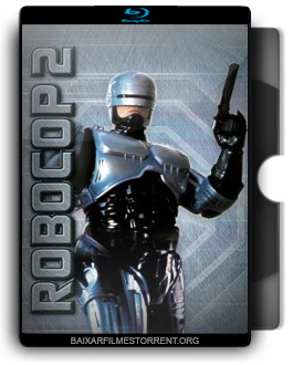 RoboCop 2 Torrent