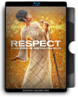 Respect: A História de Aretha Franklin Torrent